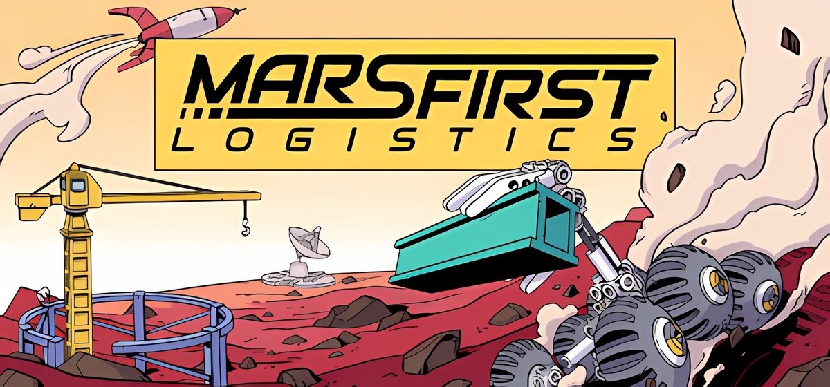 Mars First Logistics Build 20566341
