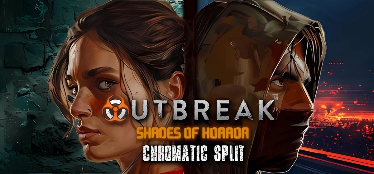 Outbreak Shades of Horror Chromatic Split Build 21324882
