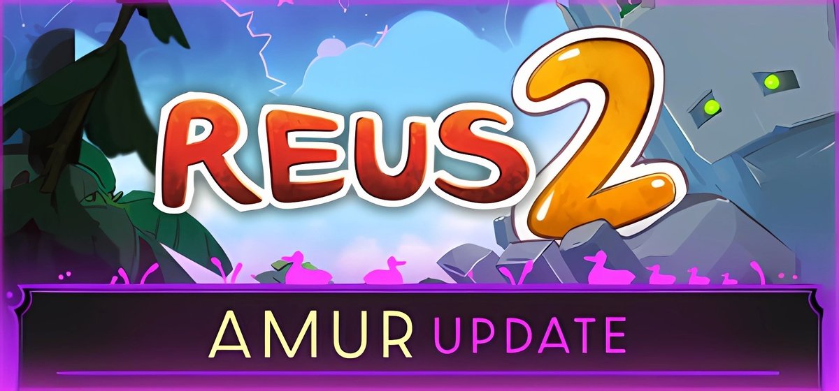 Reus 2 v1.11.4