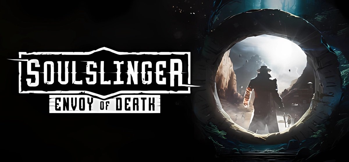 Soulslinger Envoy of Death v1.031