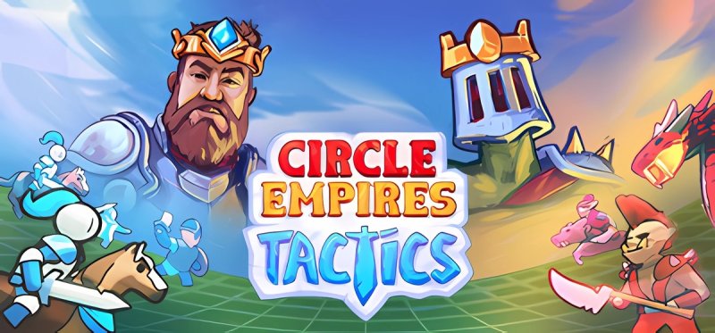 Circle Empires Tactics Build 20287387