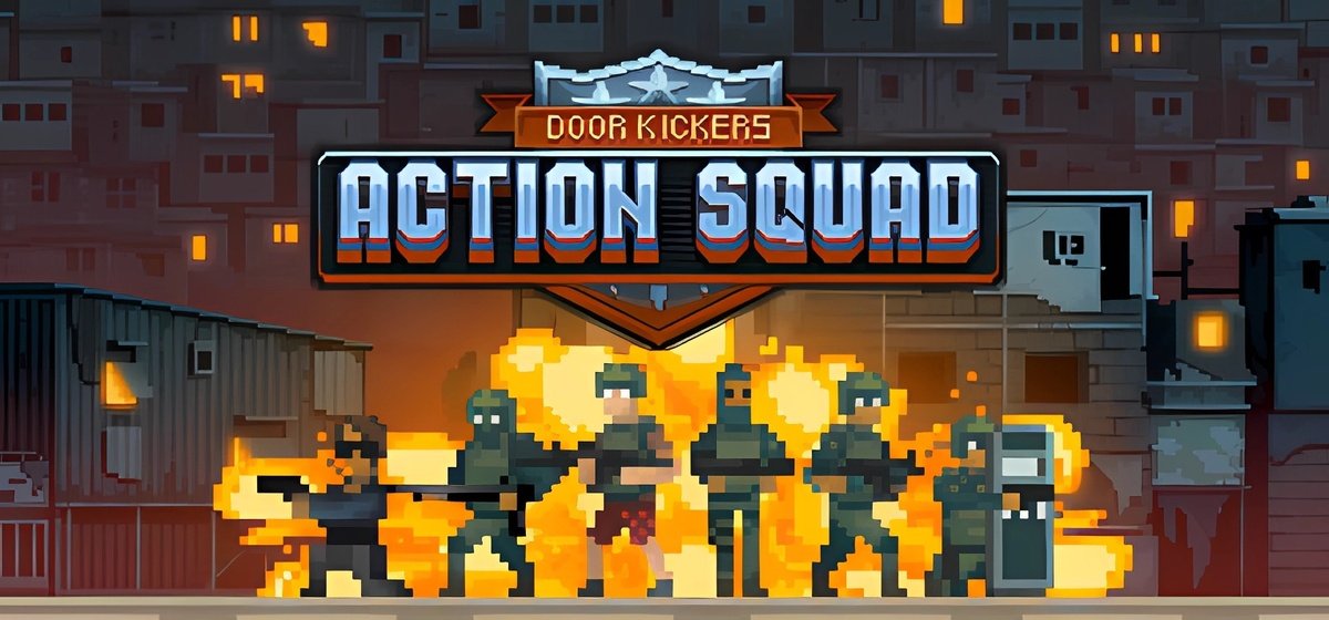 Door Kickers Action Squad v23.08.2025