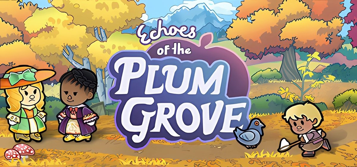 Echoes of the Plum Grove v1.0.6.05