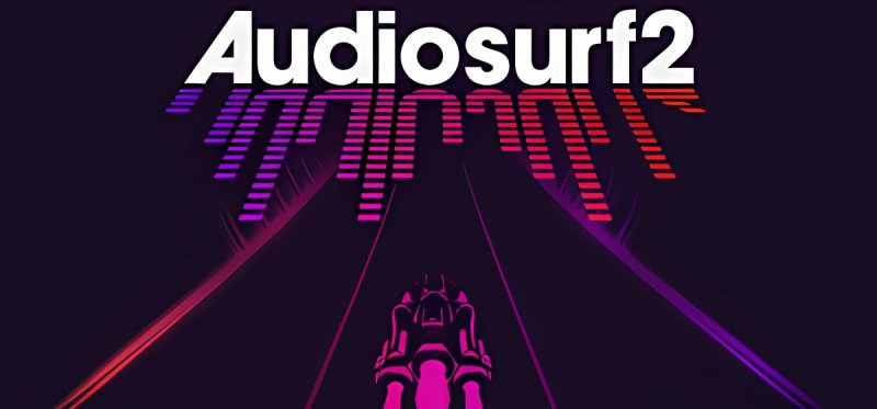 Audiosurf 2 Build 20220315