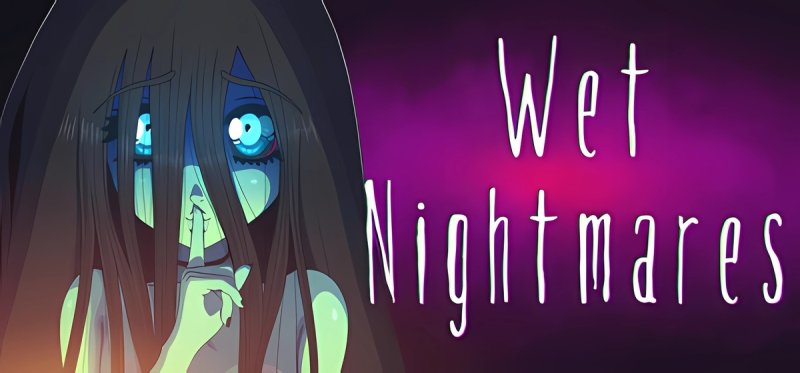 Wet Nightmares v3.11