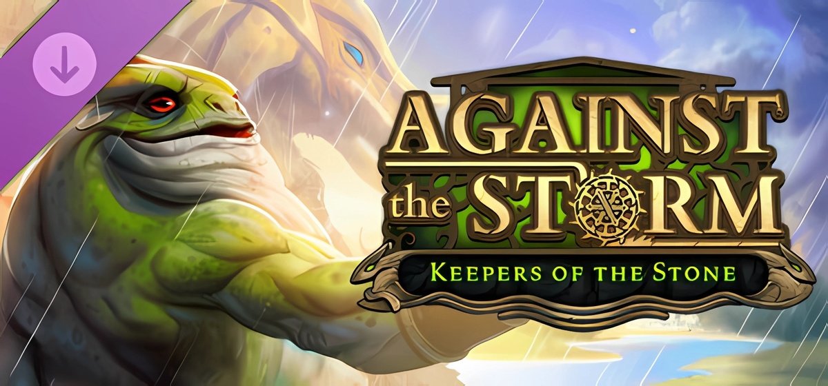 Against The Storm Keepers Of The Stone v1.9.6R