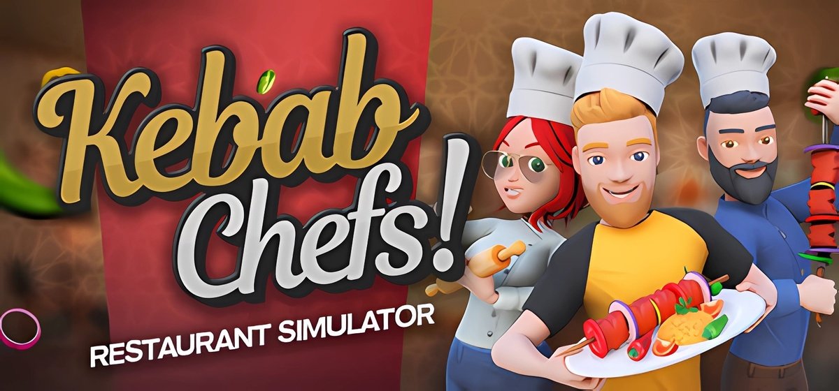 Kebab Chefs Restaurant Simulator Build 19656142