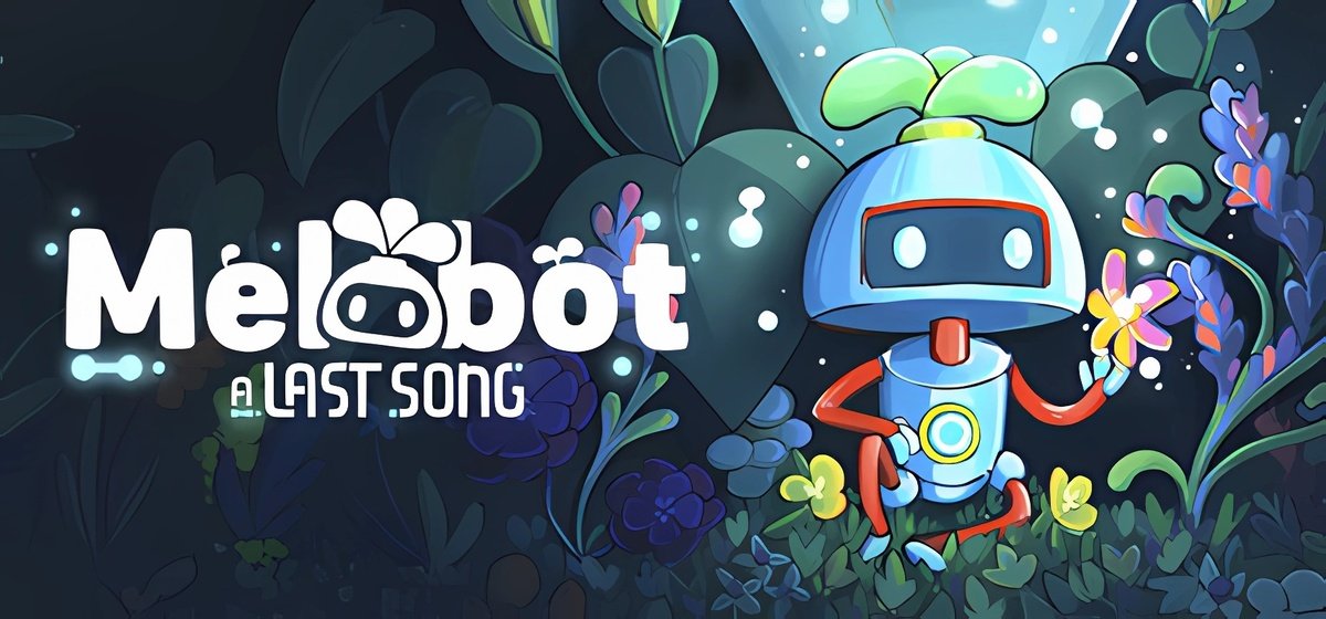 Melobot - A Last Song Build 17155956