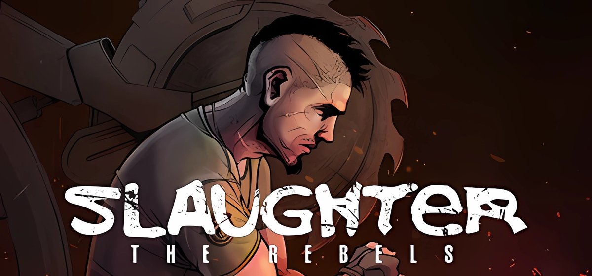 Slaughter 3 The Rebels v11.02.2025