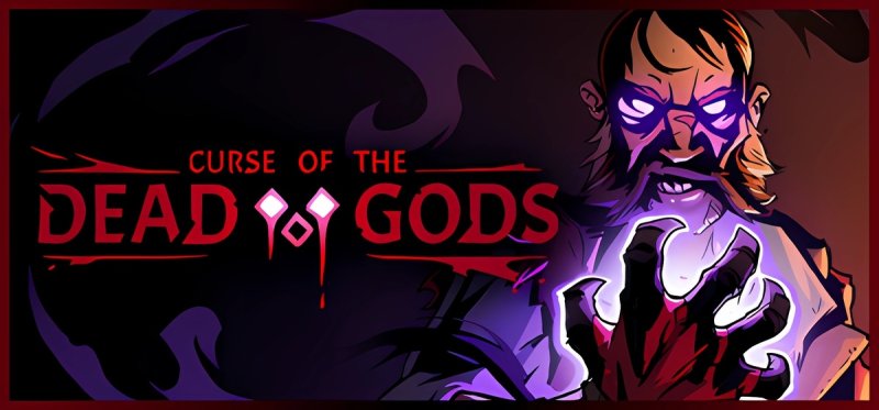 Curse of the Dead Gods v23.08.2025