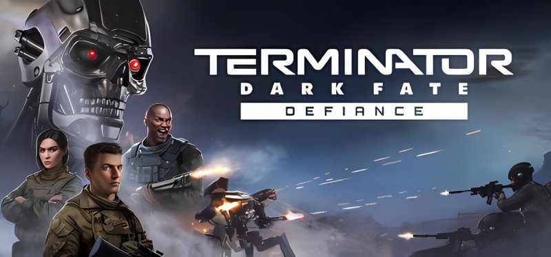Terminator Dark Fate - Defiance v1.08.1173