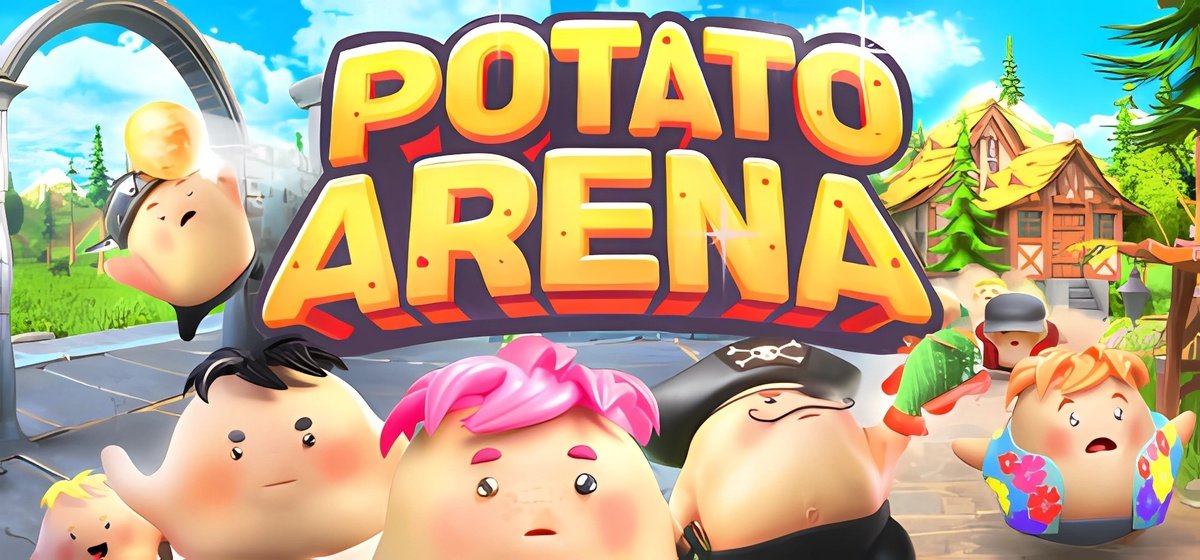 Potato Arena Build 16917054