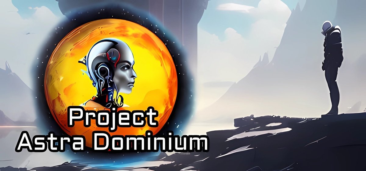 Project Astra Dominium Build 13173190