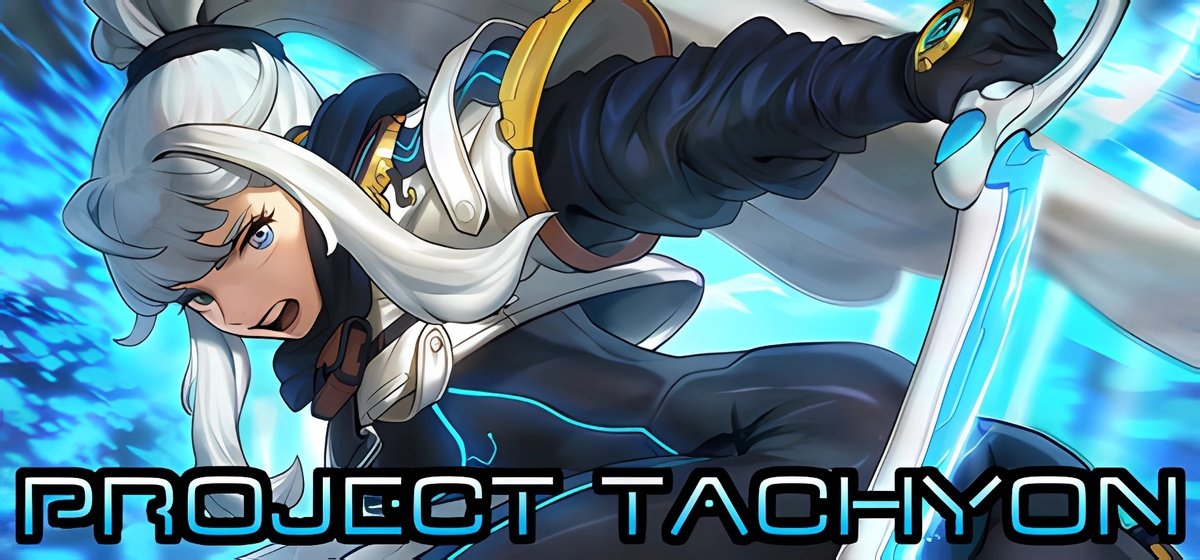 PROJECT TACHYON Build 19562709