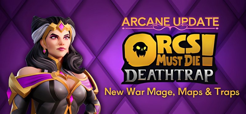 Orcs Must Die! Deathtrap v1.1.2