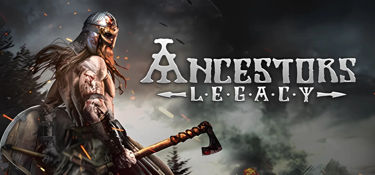 Ancestors Legacy v64724