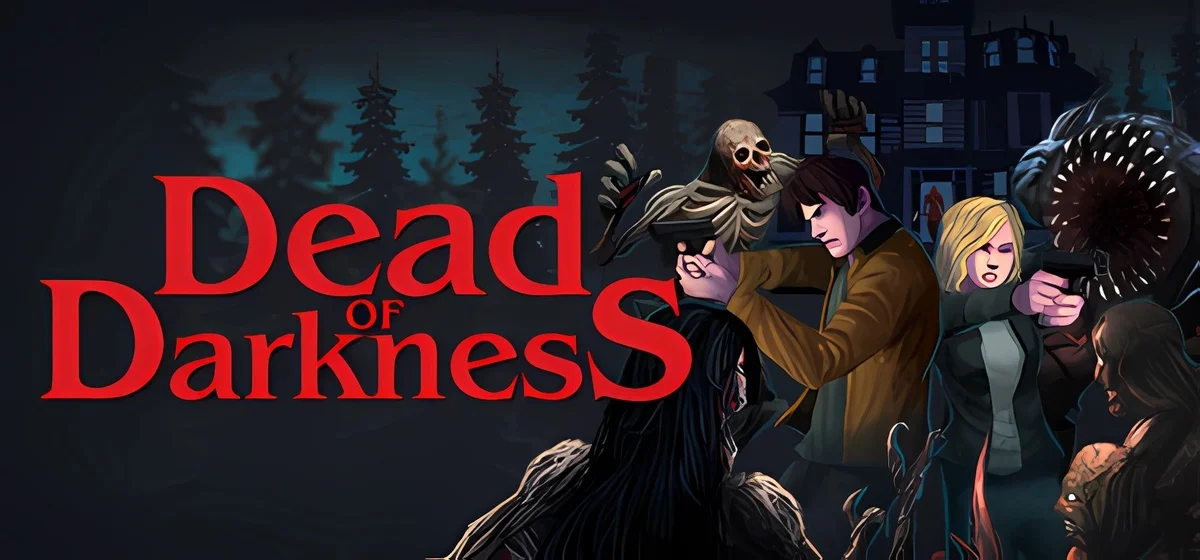 Dead of Darkness Build 18032323