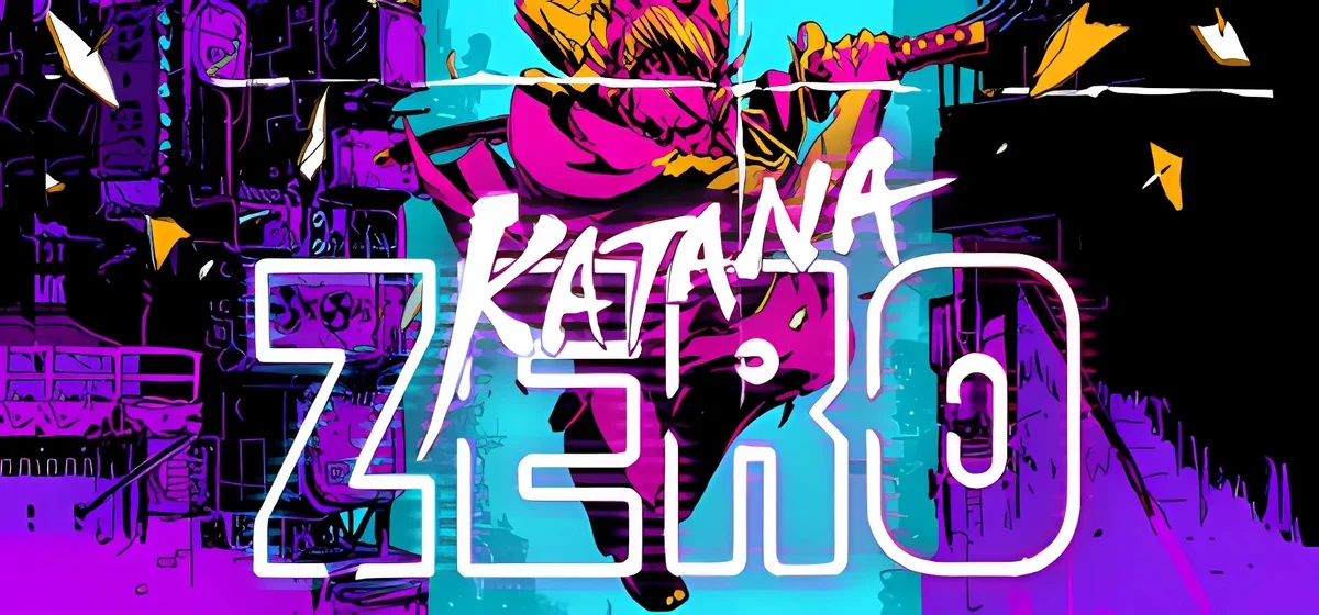 Katana ZERO v1.5.9.0.2