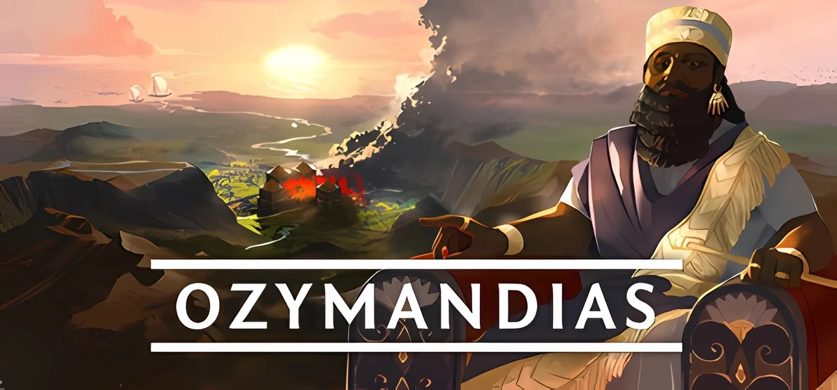 Ozymandias Bronze Age Empire Sim v1.6.0.11-96503