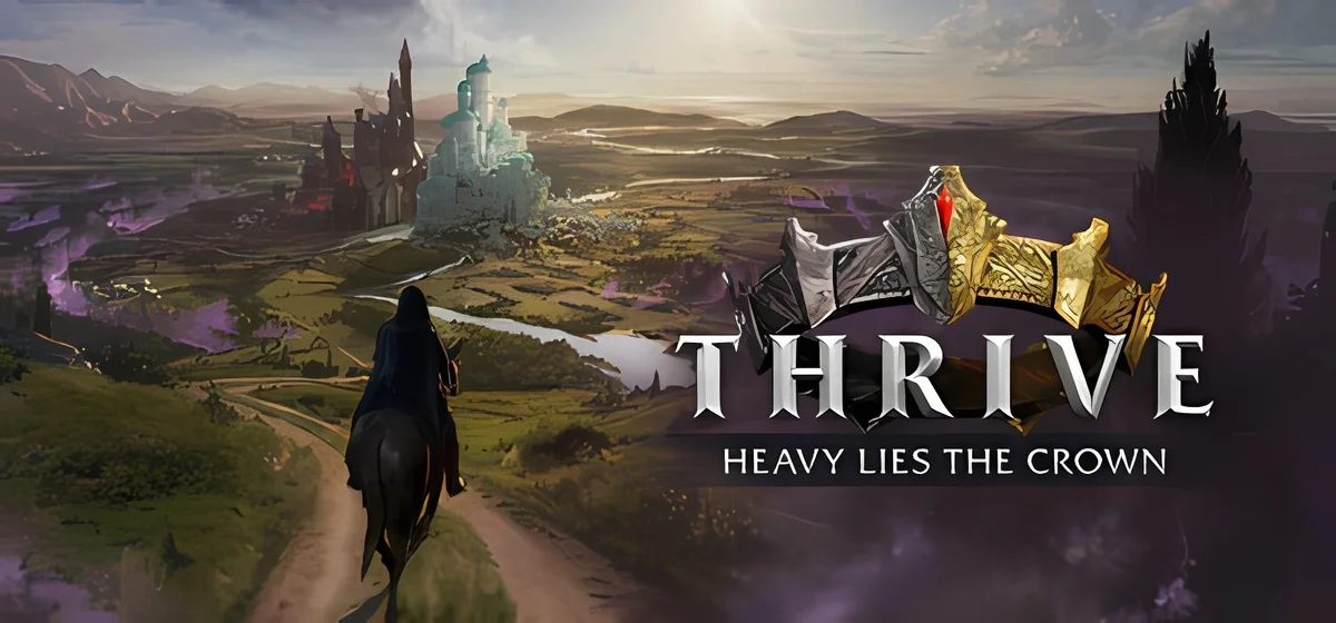 Thrive Heavy Lies The Crown v19.04.2025 - early access