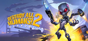 Destroy All Humans! 2 Reprobed v1.6a