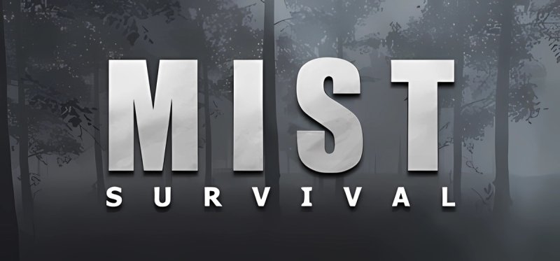 Mist Survival v17.06.2025