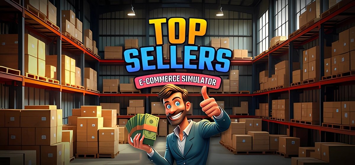Top Sellers - Ecommerce Simulator Build 16746757 - early access
