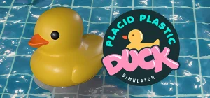 Placid Plastic Duck Simulator v2.2.0