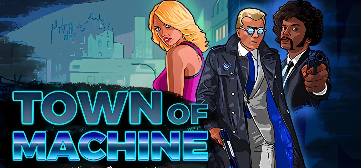 Town Of Machine v1.0