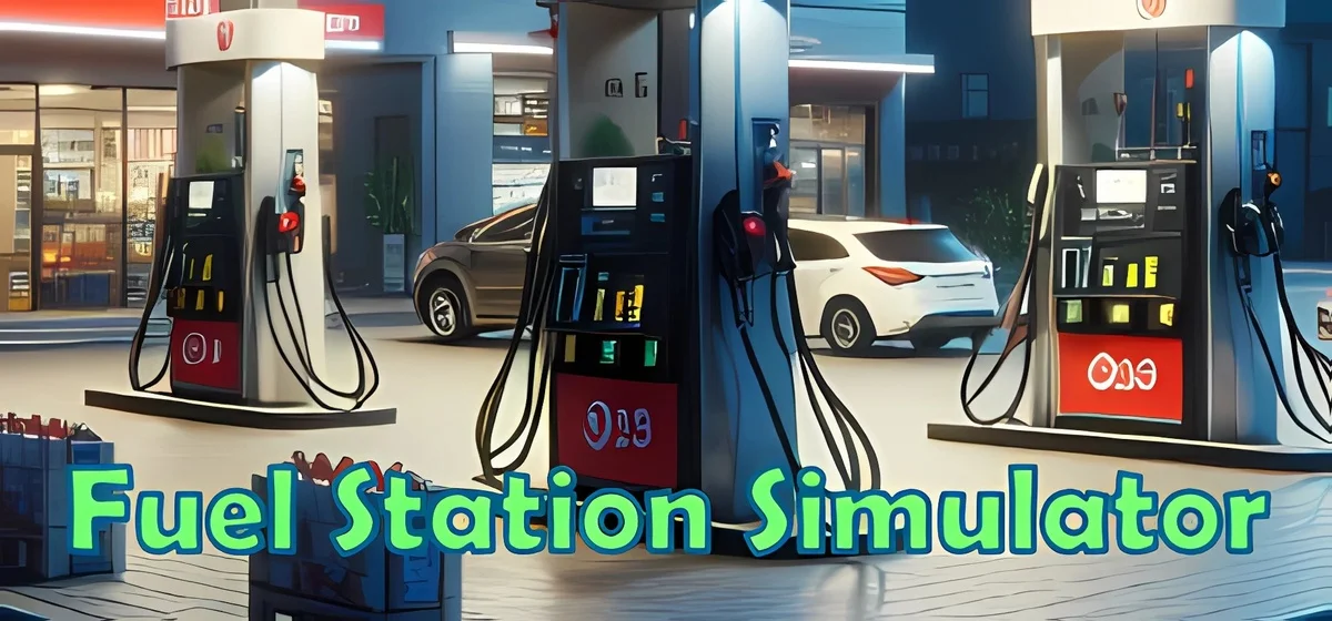 Fuel Station Simulator v09052025 - early access