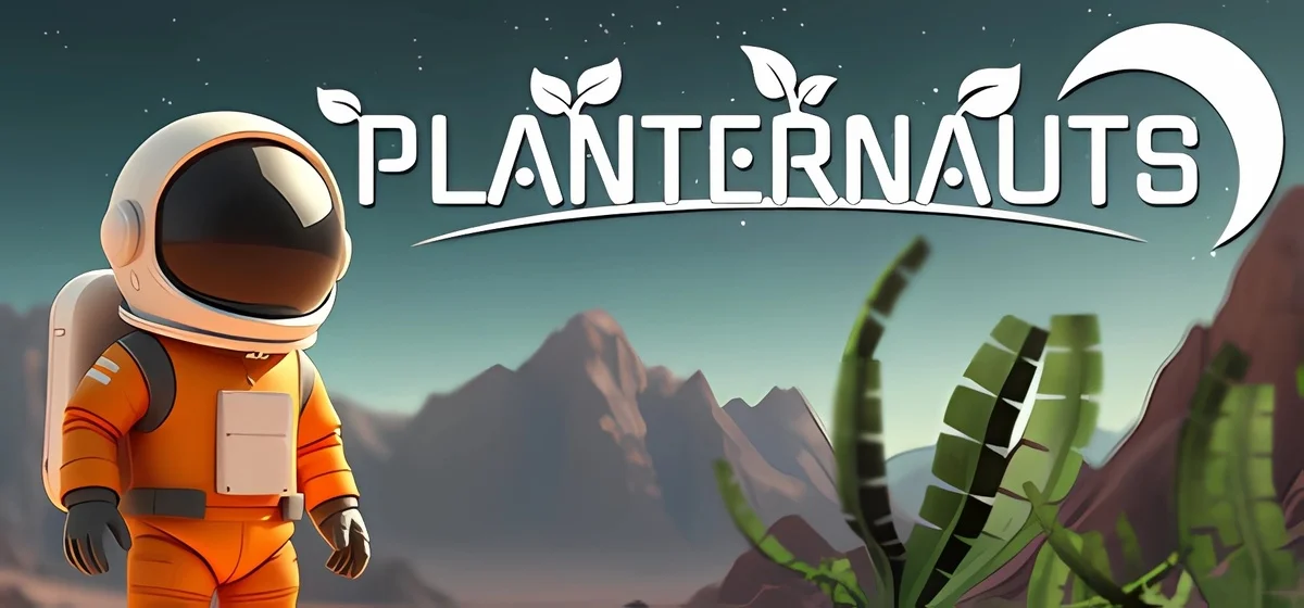 Planternauts Build 15805952 - early access