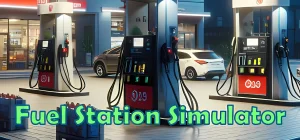 Fuel Station Simulator v09052025 - early access