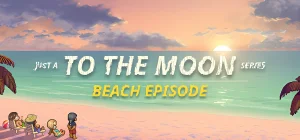 Just A To the Moon Series Beach Episode Build 19522609