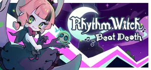 Rhythm Witch Beat Death v10052025