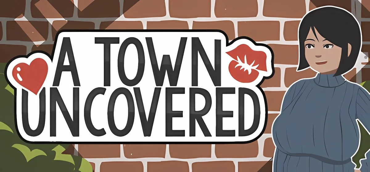 A Town Uncovered v1.04b