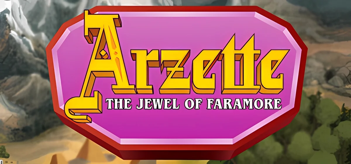 Arzette The Jewel of Faramore v1.0