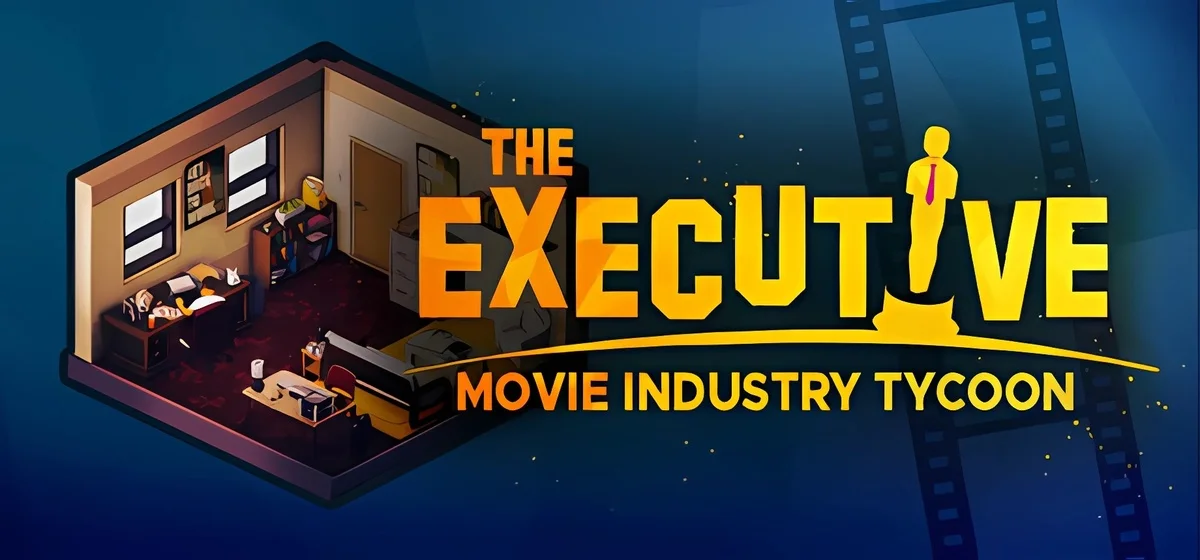 The Executive - Movie Industry Tycoon Build 19358309