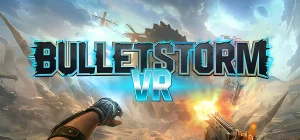 Bulletstorm VR v141