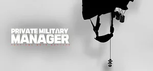 Private Military Manager Tactical Auto Battler v09052025 - early access