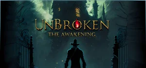 Unbroken The Awakening v0.9.4.2.A