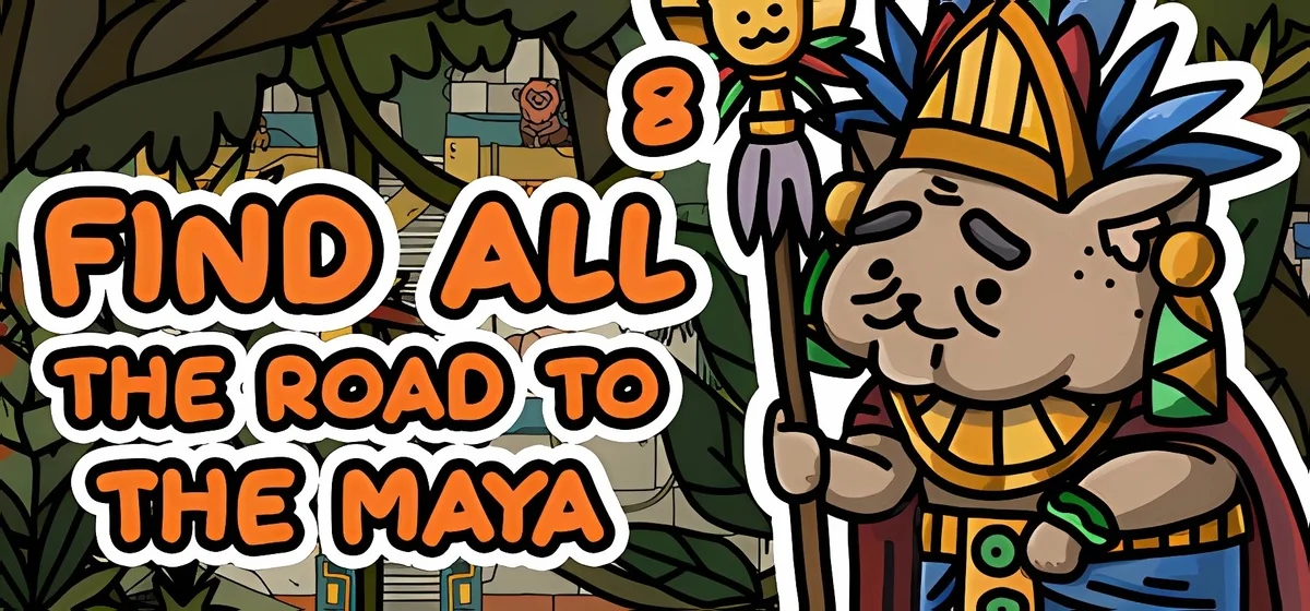 FIND ALL 8 The road to the Maya Build 19370389