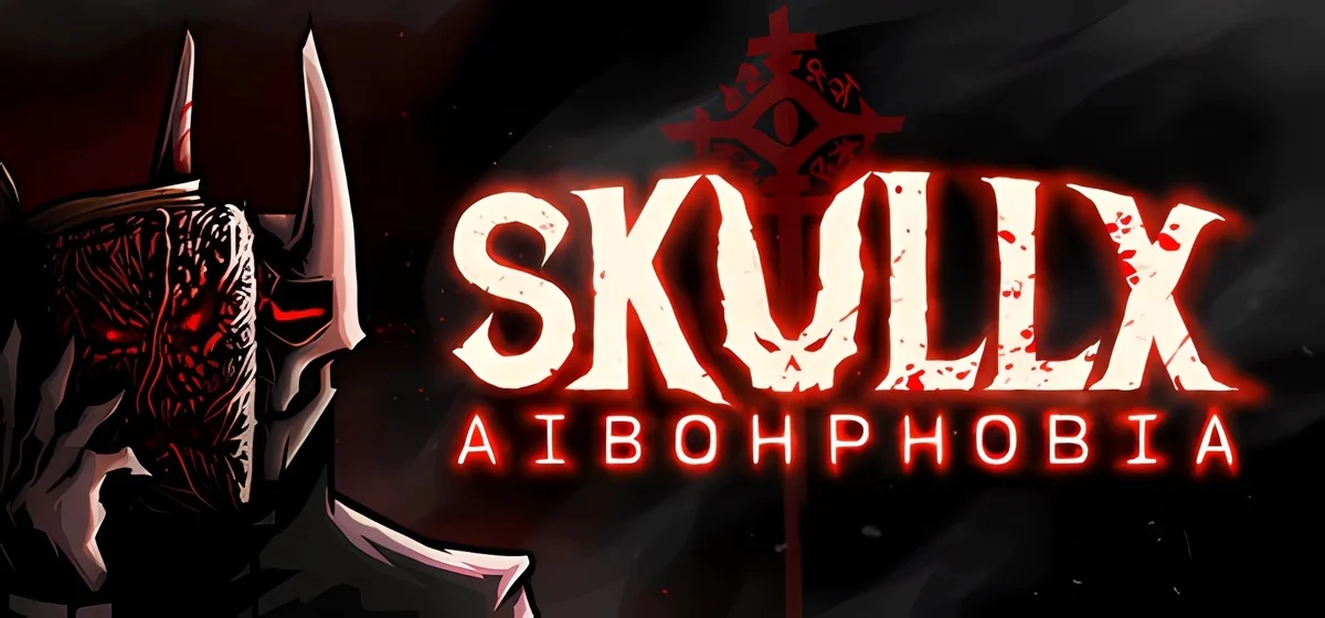 SkullX Aibohphobia Build 19113159