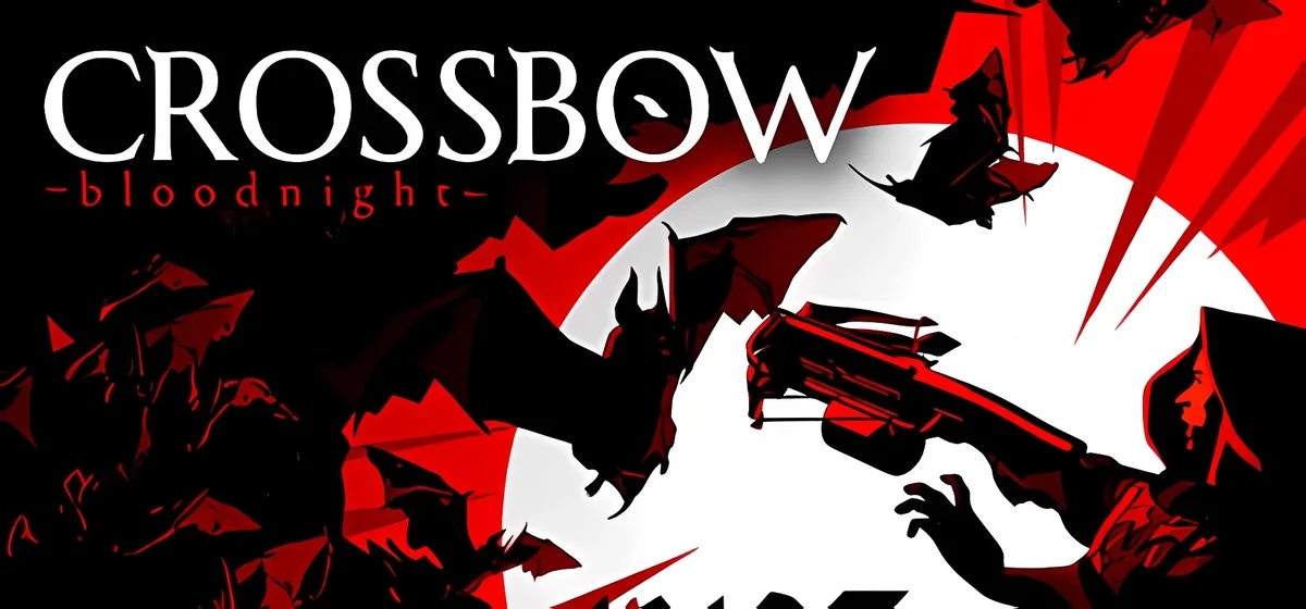 CROSSBOW Bloodnight Build 15638416