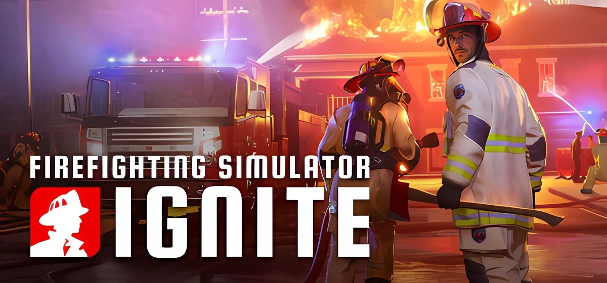 Firefighting Simulator Ignite v1.0040