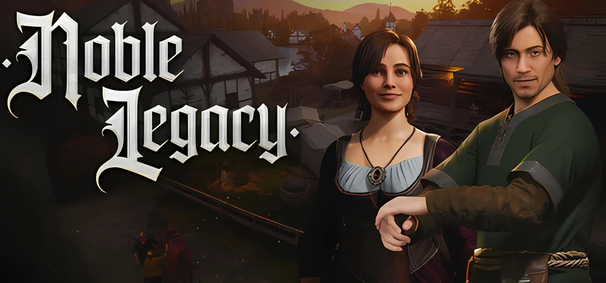 Noble Legacy v0.1.58287