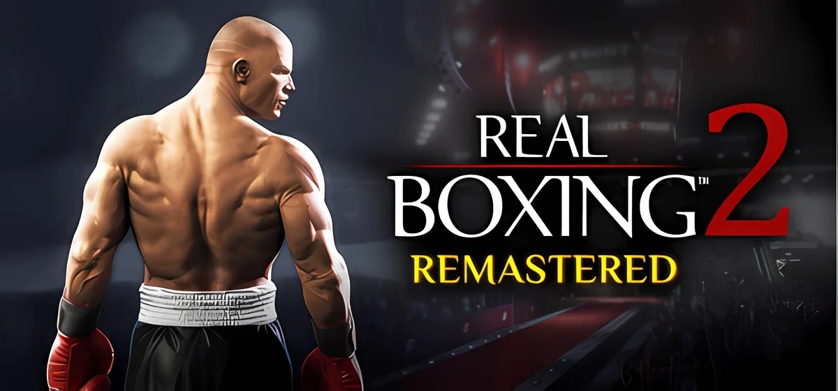 Real Boxing 2 Remastered Build 19429703