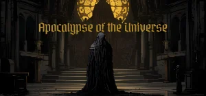 Apocalypse of the Universe Build 18715542