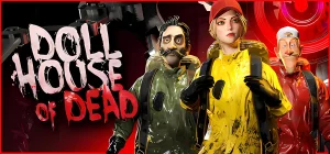 Dollhouse of Dead Build 20712774