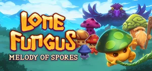 Lone Fungus Melody of Spores v1.0.8