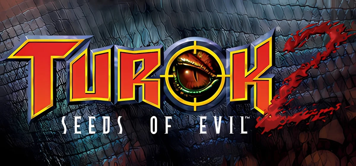 Turok 2 - Seeds of Evil v3.0.1279